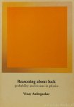 AMBEGAOKAR, V. - Reasoning about luck: probability and its uses in physics.