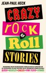 Jean-Paul Heck - Crazy rock-'n-roll stories