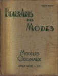 Mode - Beaux-Arts Des Modes. Mod les Originaux Hiver 1936 -37.