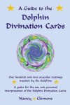 Nancy Clemens - A Guide to the Dolphin Divination Cards Nancy Clemens - A Guide to the Dolphin Divination Cards
