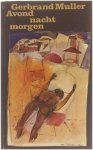 Muller - Avond nacht morgen