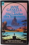 Gaskell Jane, vert. Pukallus Horst - Die Länder des Sommers Fünfter Roman Des Atlantis-Zyklus