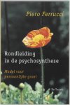 P. Ferrucci - Rondleiding in de psychosynthese