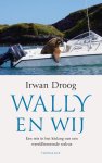 Irwan Droog - Wally en wij