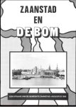 gemeentelijke voorlichting Zaanstad - Zaanstreek en de bom gemeentelijke voorlichting Zaanstad - Zaanstreek en de bom