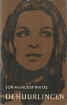 Manchip White, Jon - De Huurlingen