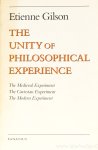 GILSON, É. - The unity of philosophical experience.