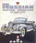 Maurice A. Kelly - Russian Motor Vehicles. Soviet Limousines 1930 - 2003