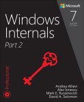 Andrea Allievi & Alex Ionescu - Developer Reference- Windows Internals, Part 2 Andrea Allievi & Alex Ionescu - Developer Reference- Windows Internals, Part 2