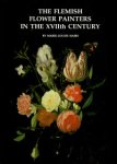 Hairs, Marie-Louise: - The Flemish Flower Painters in the XVIIth century.