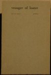 MESSEL, Saul van. - Vrouger of loater. Gedichten MESSEL, Saul van. - Vrouger of loater. Gedichten