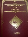 A.J. Van der Aa - "Herinneringen Aan Twente"  Fotoboek met tekst uit archief van J. Van Hoof