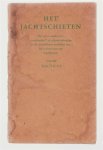 Nauticus - Het jachtschieten : het een en ander over voorhouden, de afvuurvertraging en de verschillende methoden van het schieten met een hagelgeweer