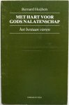 Huijbers Bernard - Met hart voor gods nalatenschap het bestaan vieren