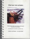 Wissen-van den Broek, Lidwien van - Wat kan het schelen - Welke keuzes maken zes kinderen uit één gezin en wat stuurt hen daarin?