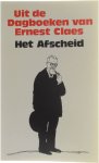 Erwin Claes - Uit de dagboeken van Ernest Claes