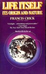 Crick, Francis - Life Itself