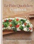 Coumont , Alain . & Jean-Pierre Gabriel . [ ISBN 9781845337483 ] 4818 - Le Pain Quotidien Cookbook . ( Delicious Recipes from Le Pain Quotidien . ) Le Pain Quotidien Cookbook presents over 100 recipes for simple, elegant boulangerie fare - handmade bread, breakfast, tartines, soup, salads, sharing dishes and desserts. -
