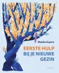 Maaike Goyens - Eerste hulp bij je nieuwe gezin