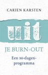 Carien Karsten - Uit je burnout een 30 dagen programma