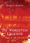 Harold Habing - De vergeten legende 2 De dwerg