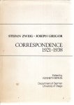 ZWEIG, Stefan & Joseph GREGOR - Kenneth BIRKIN [Ed.] - Stefan Zweig - Joseph Gregor - Correspondence 1921-1938.