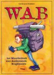 Bakker, Gerbrand - WAB het Woordenboek voor Aankomende Brugklassers