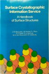 J.M. Maclaren, J.B. Pendry, P.J. Rous, D.K. Saldin, Gabor A. Somorjai, Michel A. van Hove, Dimitri Vvedensky - Surface Crystallographic Information Service A Handbook of Surface Structures