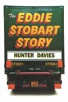 Hunter Davies - Eddie Stobart Story
