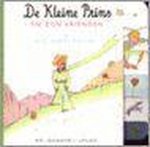 Antoine De Saint-Exupéry - De kleine prins en zijn vrienden / De vrienden van De Kleine Prins