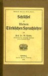 Horten, M. - Schlussel zur kleinen Turkischen Sprachlehre