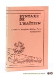Lefebvre, Claire / Helene Magloire-Holly / Nanie Piou (eds.). - Syntaxe de l'Haïtien.
