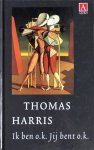 Thomas A. Harris - Ik Ben Ok Jij Bent Ok