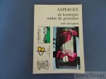 Valeer Wouters (eindred.) - Asperges: de koningin onder de groenten - met recepten.