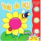 Haines, Genny  (illustraties) - Volg de bij