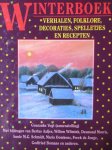Vogt, Guusanke (samenstelling) - Winterboek. Verhalen, folklore, decoraties, spelletjes en recepten