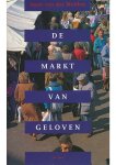 Anne van der Meiden - De markt van geloven Anne van der Meiden - De markt van geloven
