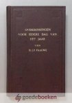 Paauwe, Ds. J.P. - Overdenkingen voor iedere dag van het jaar --- Verzameld uit de preken