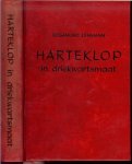 Lehmann, Rosamond .. Geautoriseerde vertaling van E. Veegens - Latorf - Harteklop in Driekwartsmaat Lehmann, Rosamond .. Geautoriseerde vertaling van E. Veegens - Latorf - Harteklop in Driekwartsmaat
