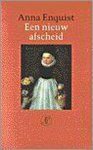 Anna Enquist - Een nieuw afscheid