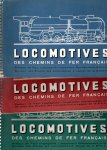 LEGREGEOIS, Paul [Préf.] - Locomotives des chemins de fer Français - A vapeur - Électriques - Diesel Électriques et Autorails. No. 1 + No. 2 + No. 3 - [3 volumes].