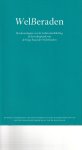 - WelBeraden