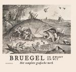 Bassens, Maarten en Grieken, Joris van - Bruegel in zwart en wit - het complete grafisch werk