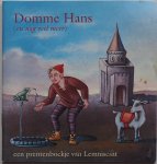 Andersen; Illustrator : Brus, Karin - Een prentenboekje van Lemniscaat Domme Hans (en nog veel meer)