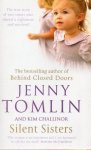 Tomlin, Jenny and Challinor, Kim - Silent Sisters