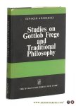 Angelelli, Ignacio. - Studies on Gottlob Frege and Traditional Philosophy.