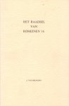 Bruggen, J. van - Het raadsel van Romeinen 16. De apostel Paulus en het ontstaan van de kerk te Rome [Kamper Bijdrage, nr. 10 / rede 7 december 1970]