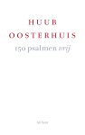 Huub Oosterhuis - 150 psalmen vrij