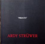Ardy Struwer - PRINTS"