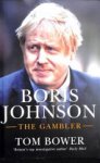 Tom Bower - Boris Johnson